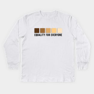 Equality For Everyone Kids Long Sleeve T-Shirt